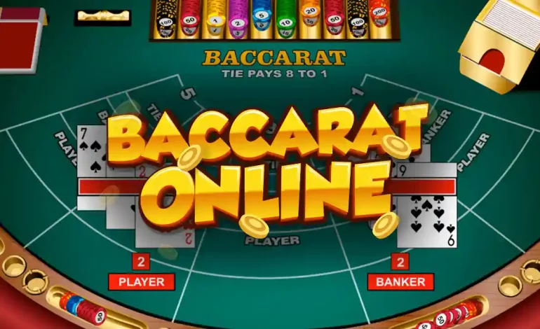 Beginning Your Online Baccarat Play